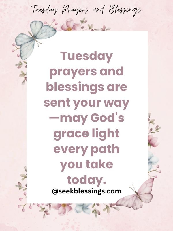 tuesday morning blessing 