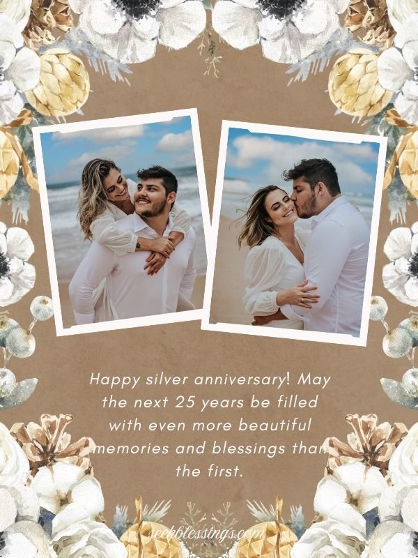 Milestone Anniversary Quotes – 25th Anniversary (Silver Jubilee) 
