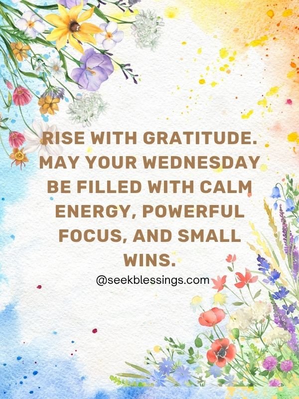 Positive Good Morning Wednesday Blessings