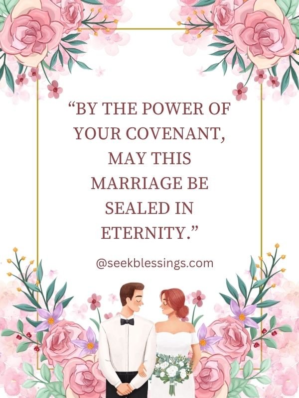 Wedding Blessings and Ceremonial Traditions