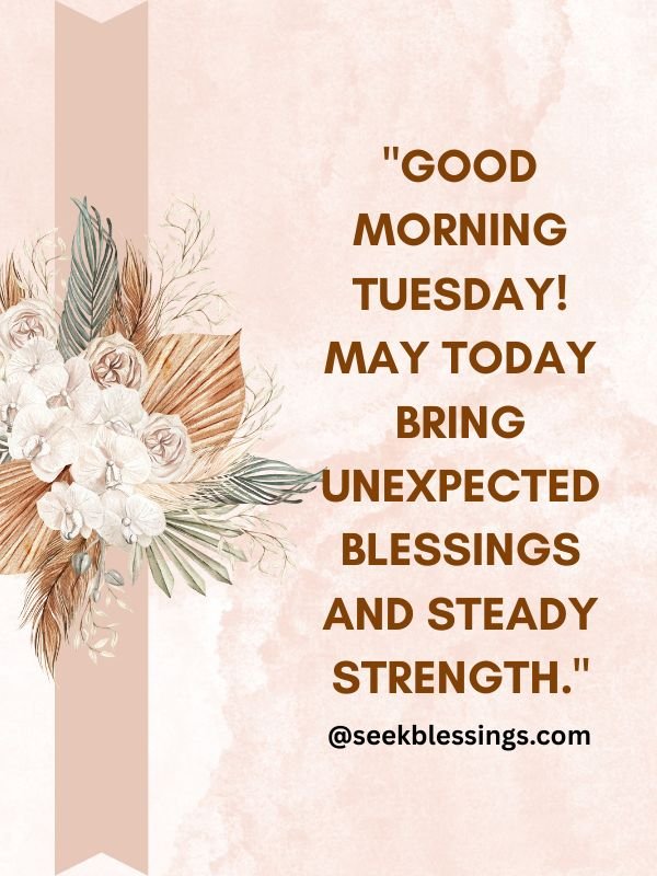 Happy Tuesday Blessings