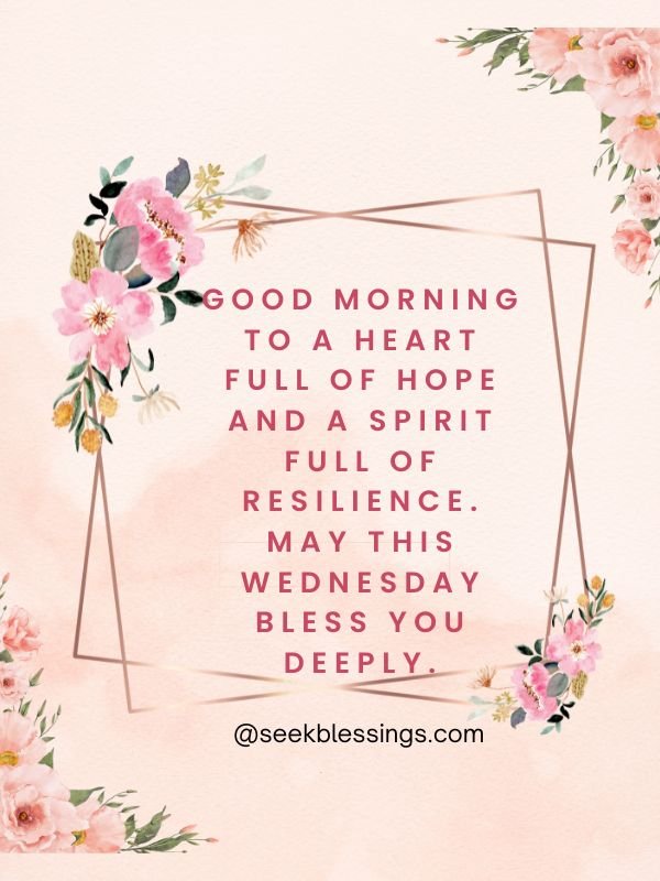 Heartfelt Good Morning Wednesday Messages