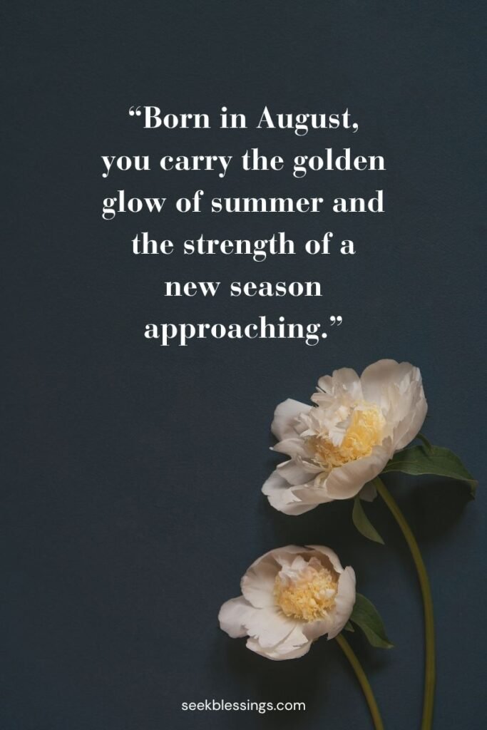 August Birthday Quotes