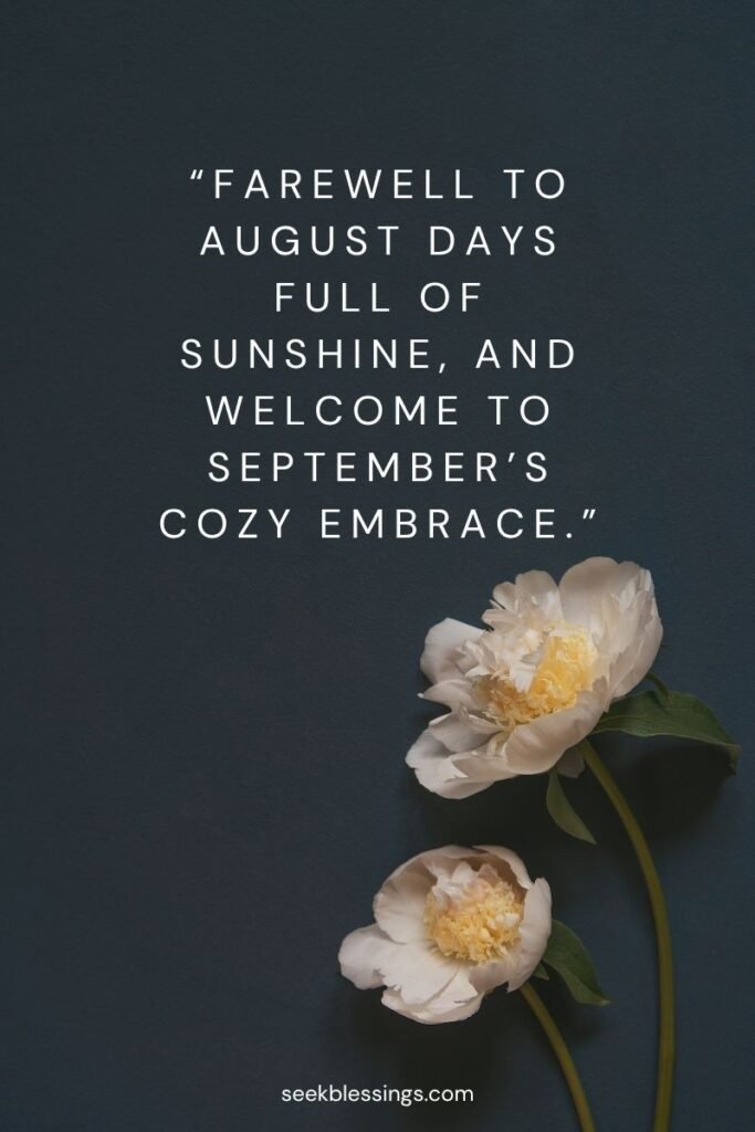 August Goodbye & September Welcome Quotes