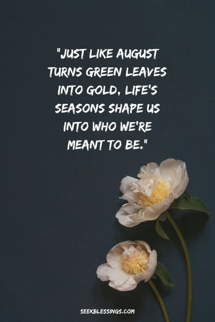 August Quotes About Change
