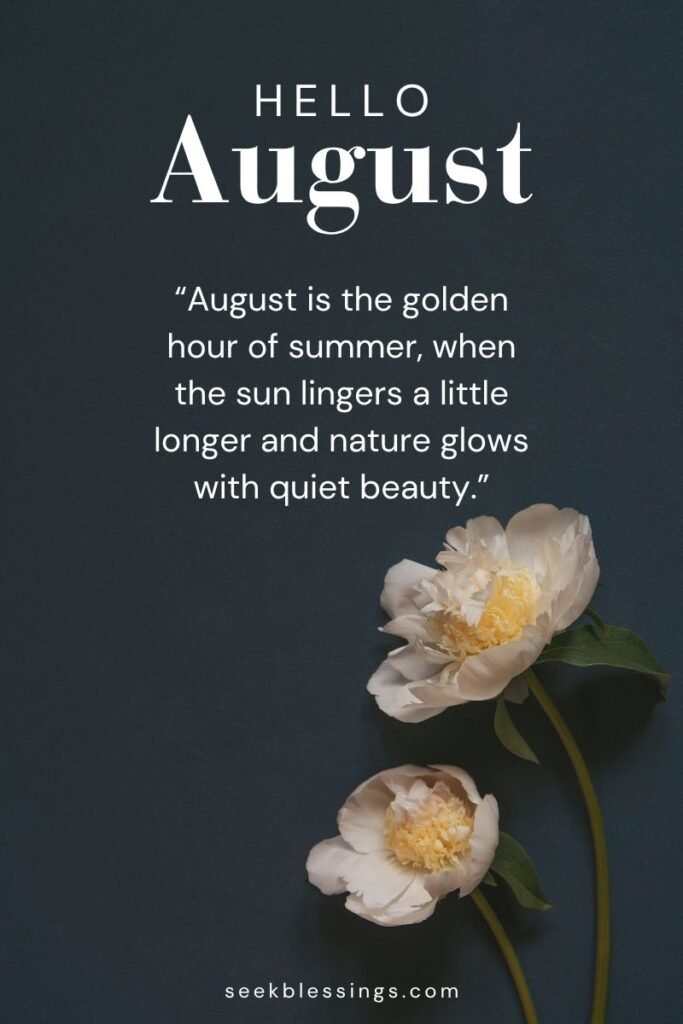 August quotes