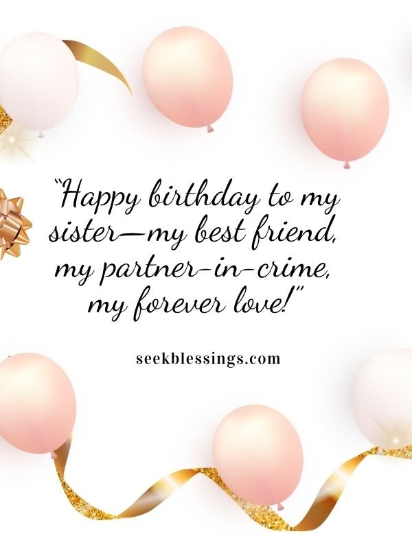 Birthday Captions for Sister