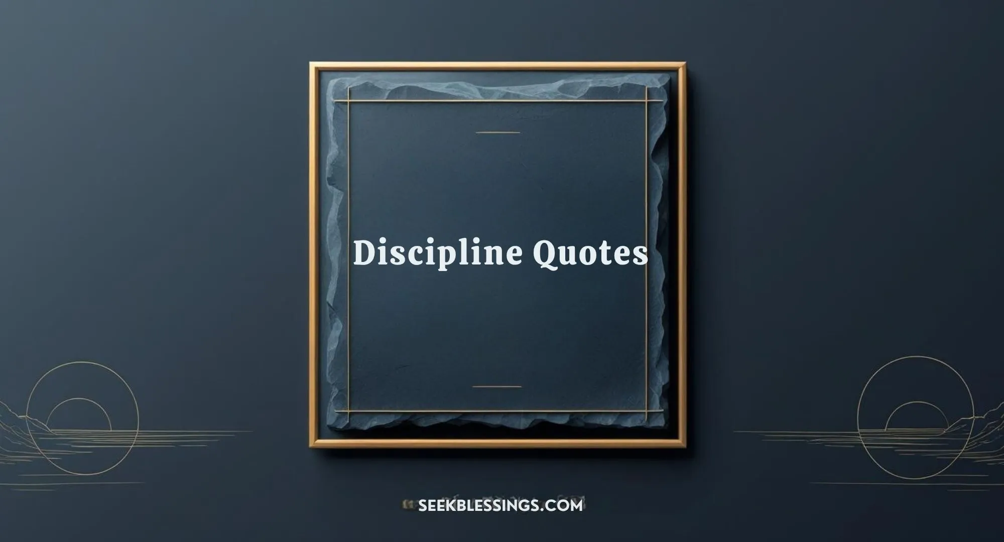 Discipline Quotes