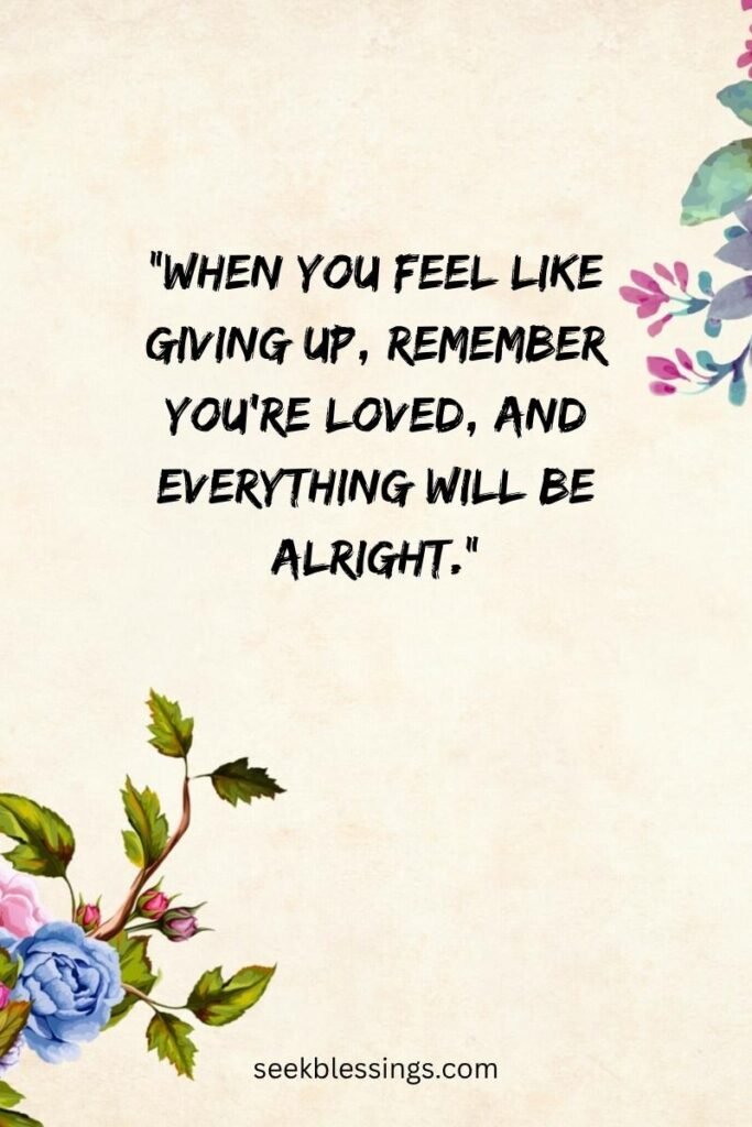 Everything Will Be OK Quotes for Friends