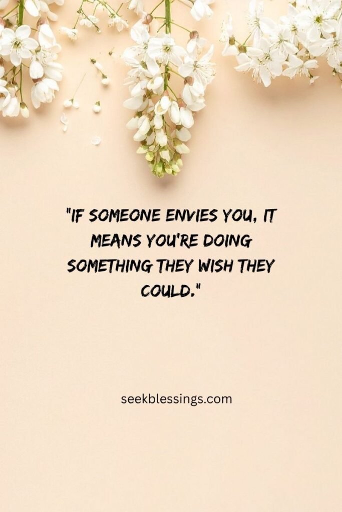 Friendship & Social Jealousy Quotes