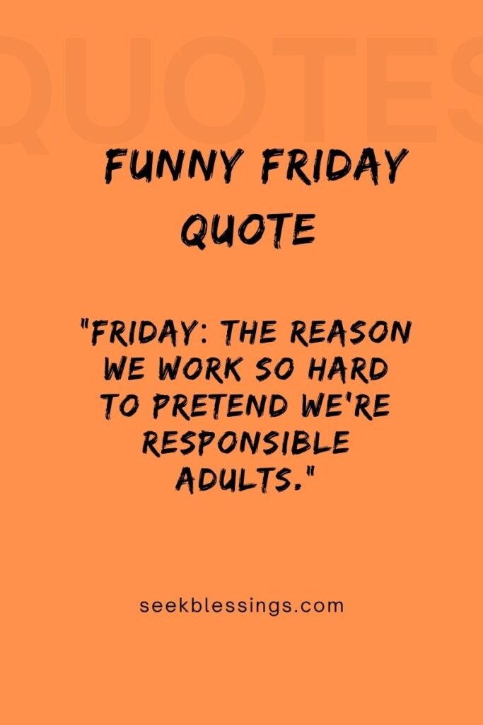 Funny Friday Quotes