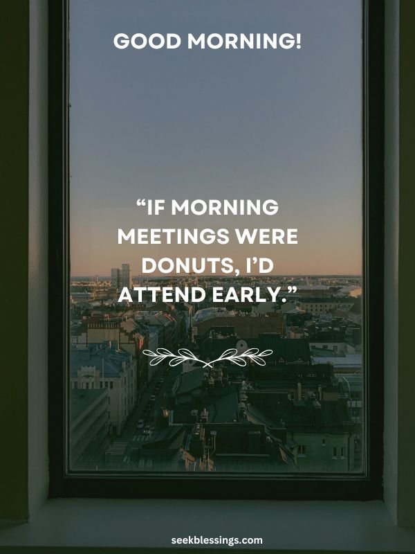 Funny Good Morning Quotes 