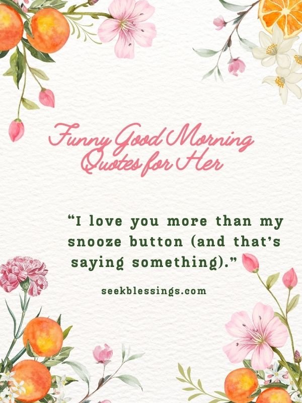 Funny Good morning Quotes for her
