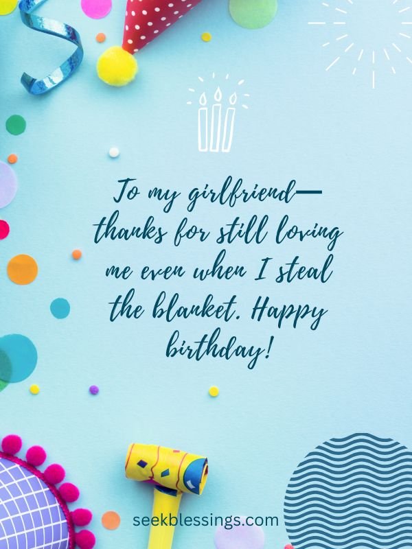 Funny & Lighthearted Birthday Quotes for Girlfriend