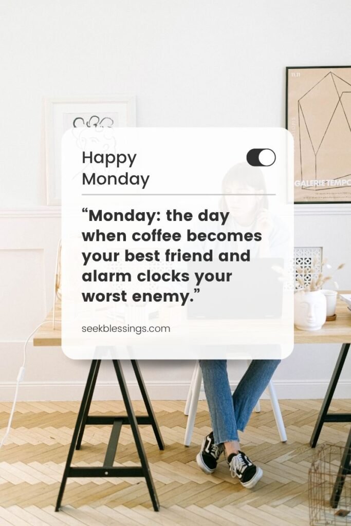 Funny & Lighthearted Monday Quotes