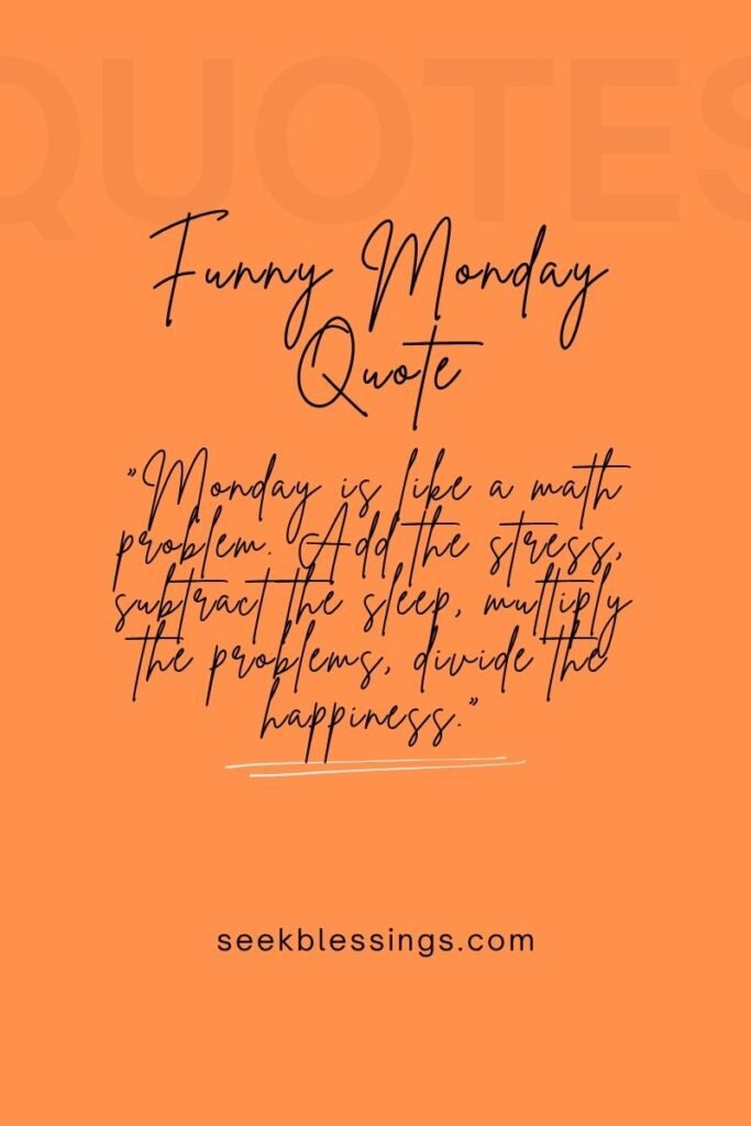 Funny Monday Quotes