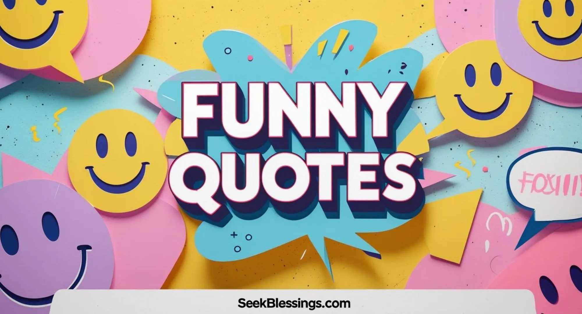 Funny Quotes for love, friends, family, birthday, work and about life