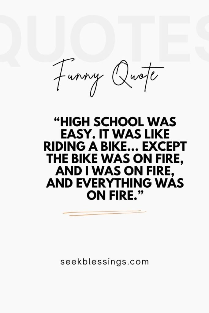 Funny Senior Quotes