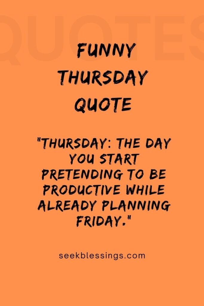 Funny Thursday Quotes