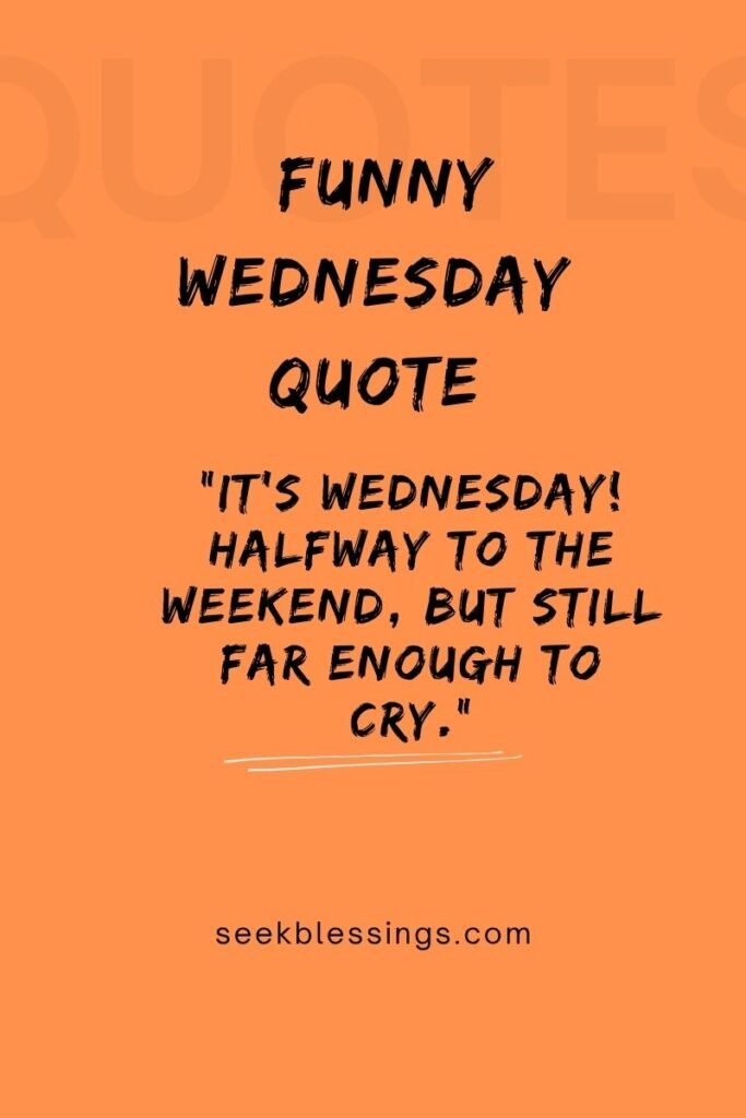 Funny Wednesday Quotes