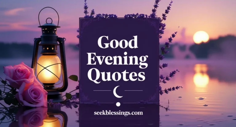 Good Evening Quotes