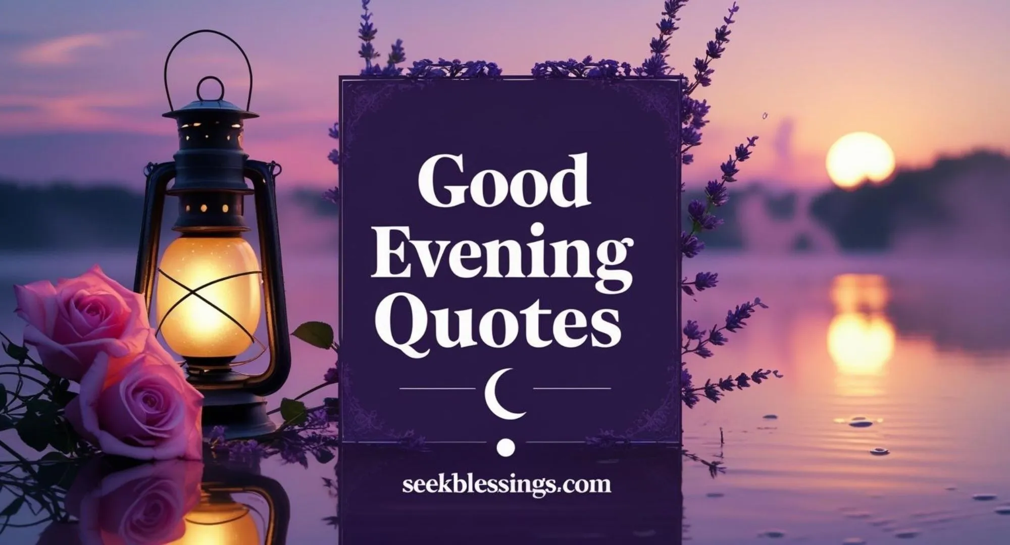 Good Evening Quotes