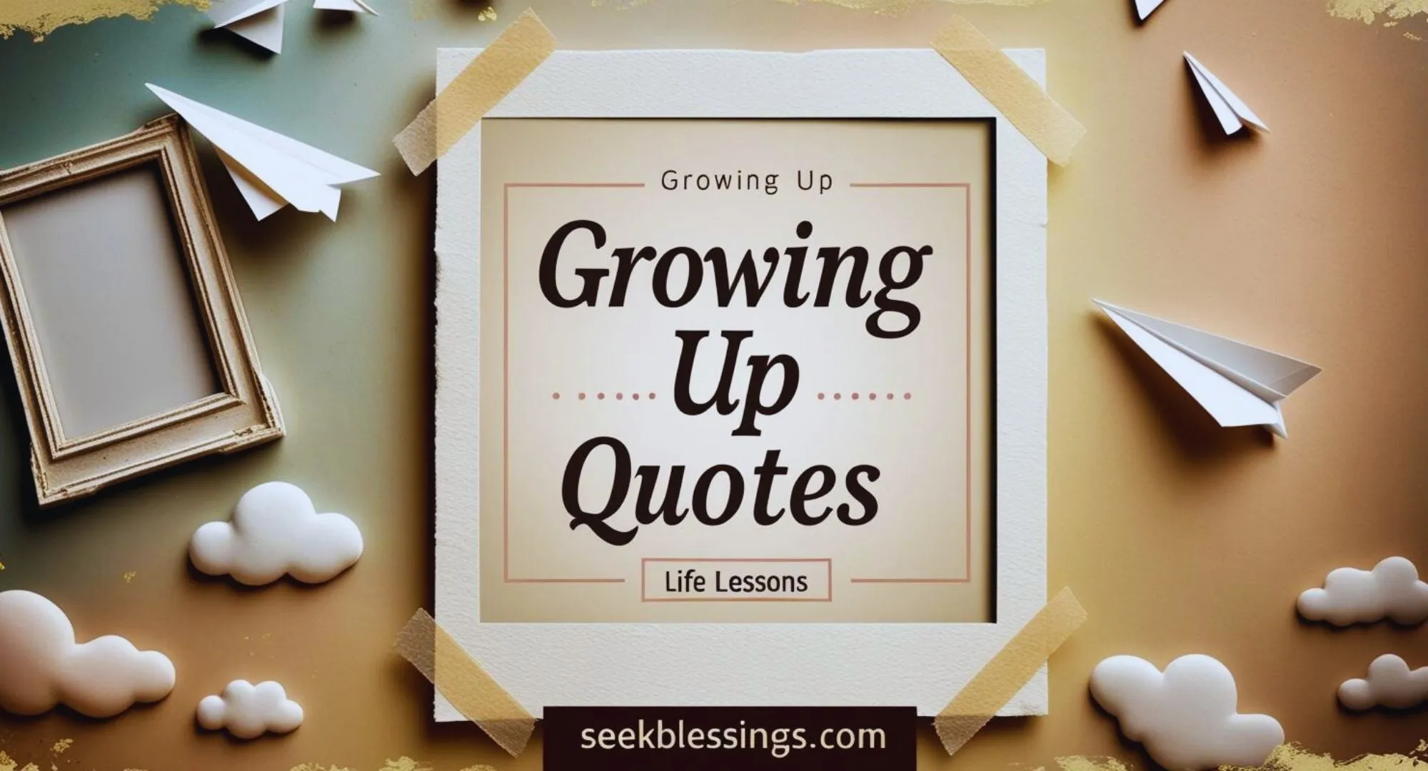 Growing Up Quotes