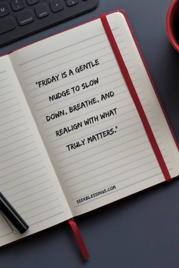 Inspirational Friday Quotes