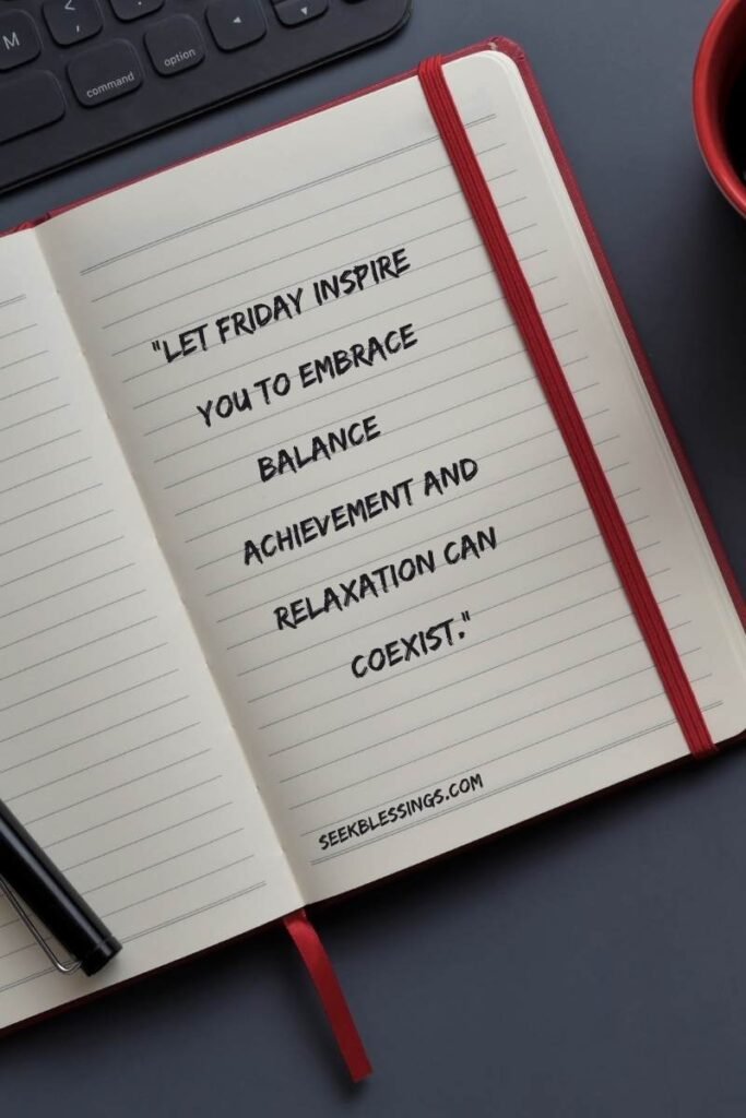 inspirational Friday Quotes