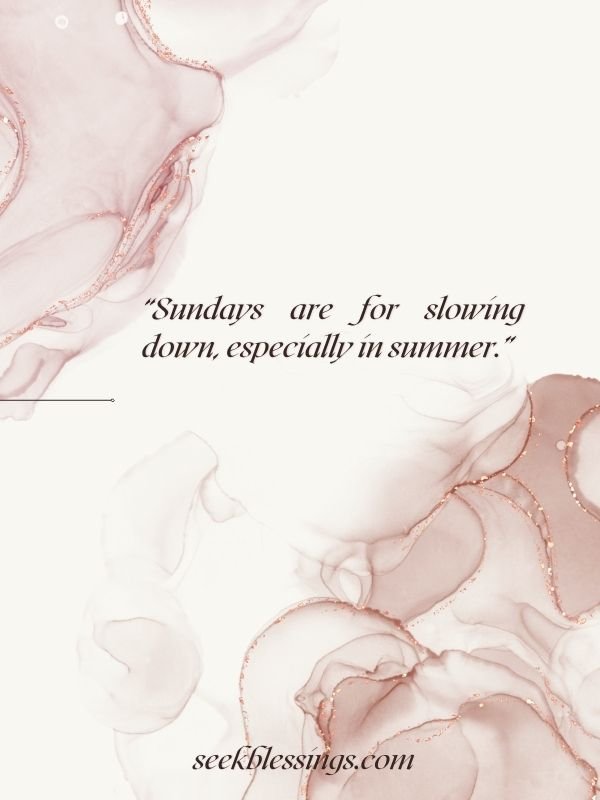 Lazy Days & Chill Summer Quotes