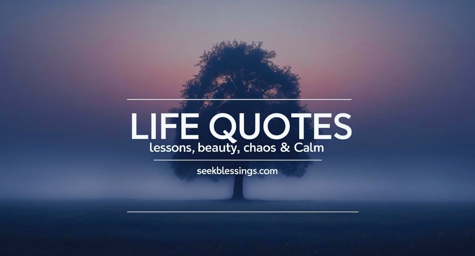Life Quotes