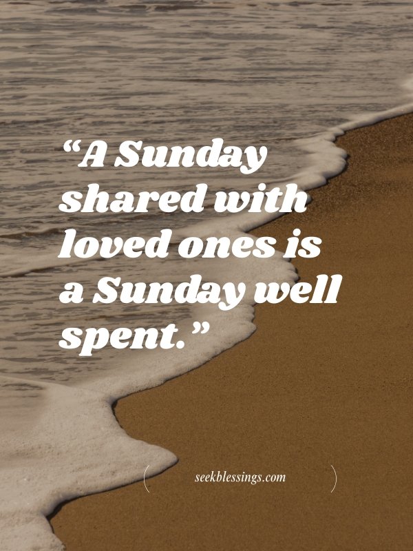 _ Love & Family, Sunday Captions