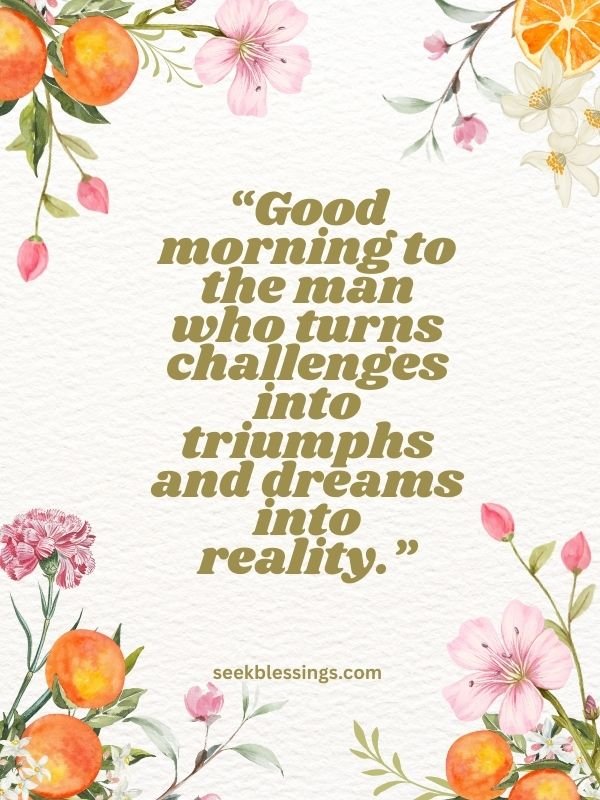Motivational Good Morning Quotes for Him