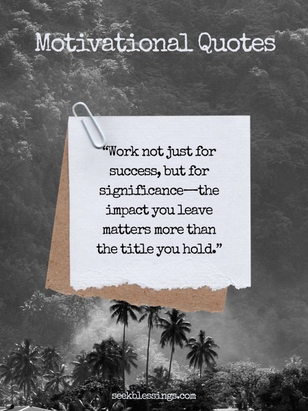 Motivational Quotes for Work, Career & Ambition