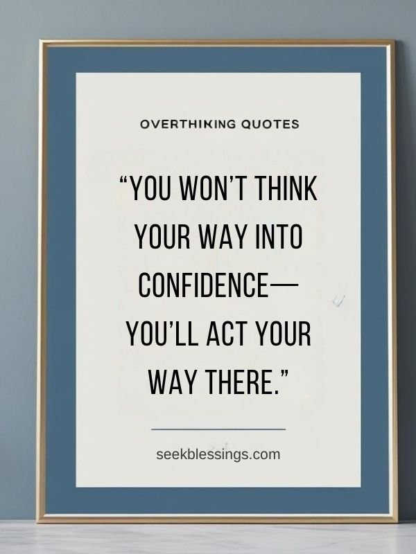 Motivational Quotes to Stop Overthinking