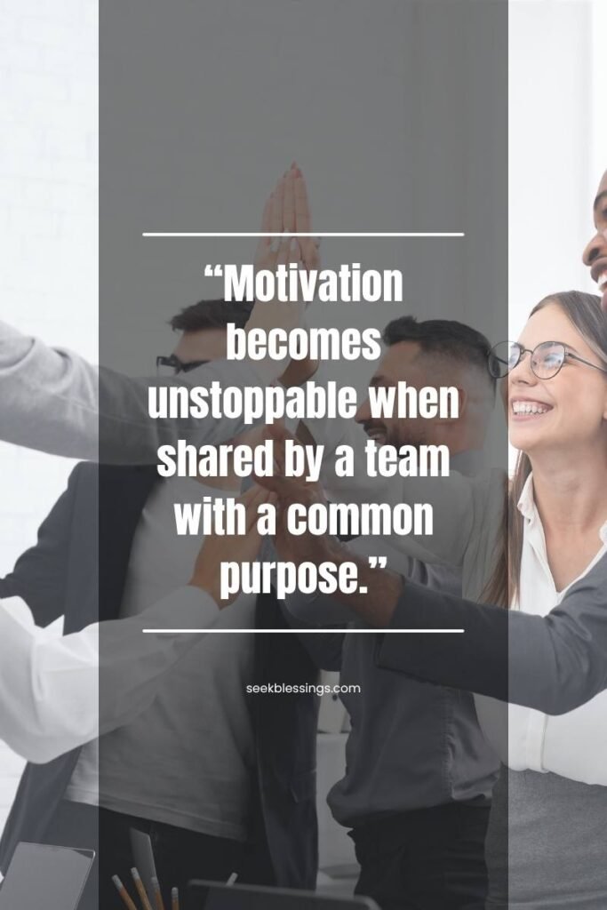 Motivational Teamwork Quotes