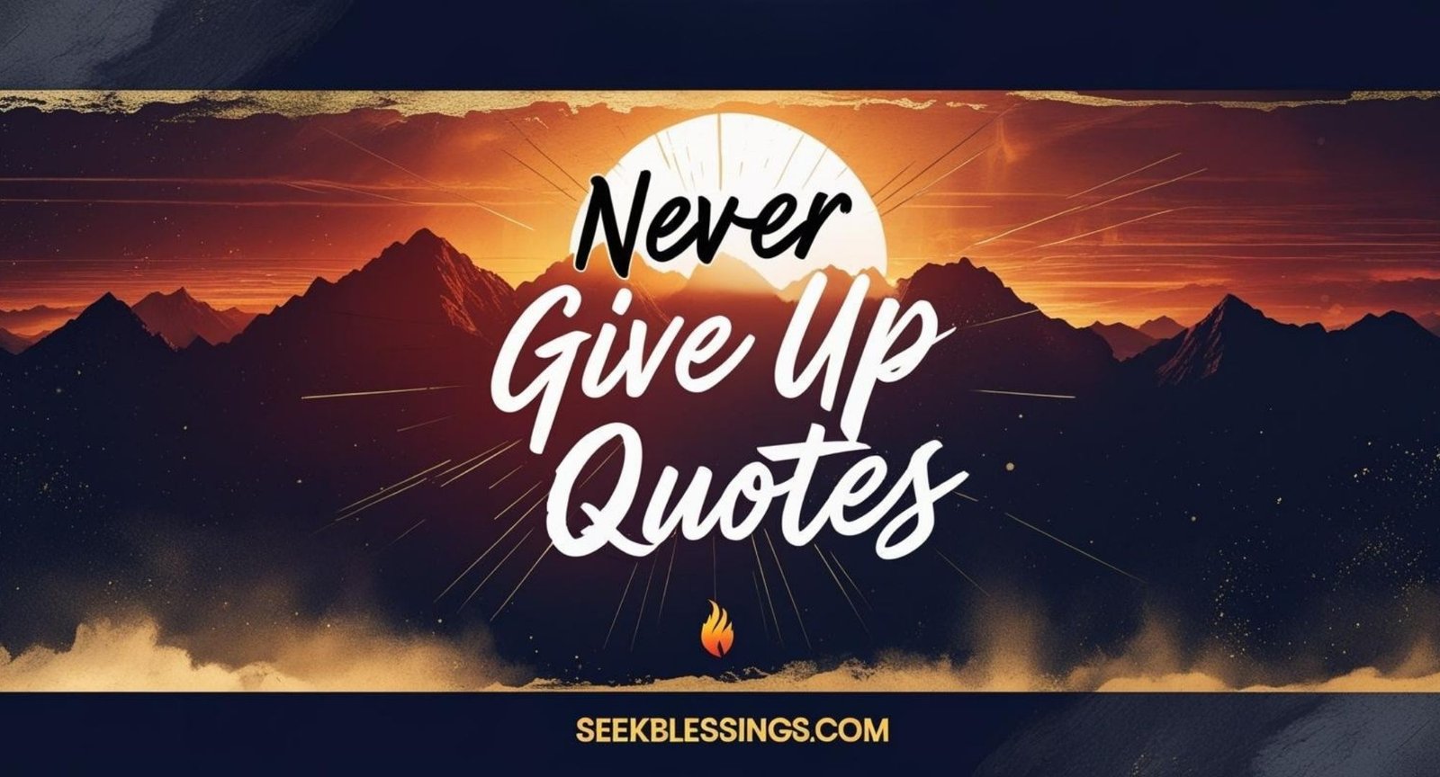 Never Give Up Quotes