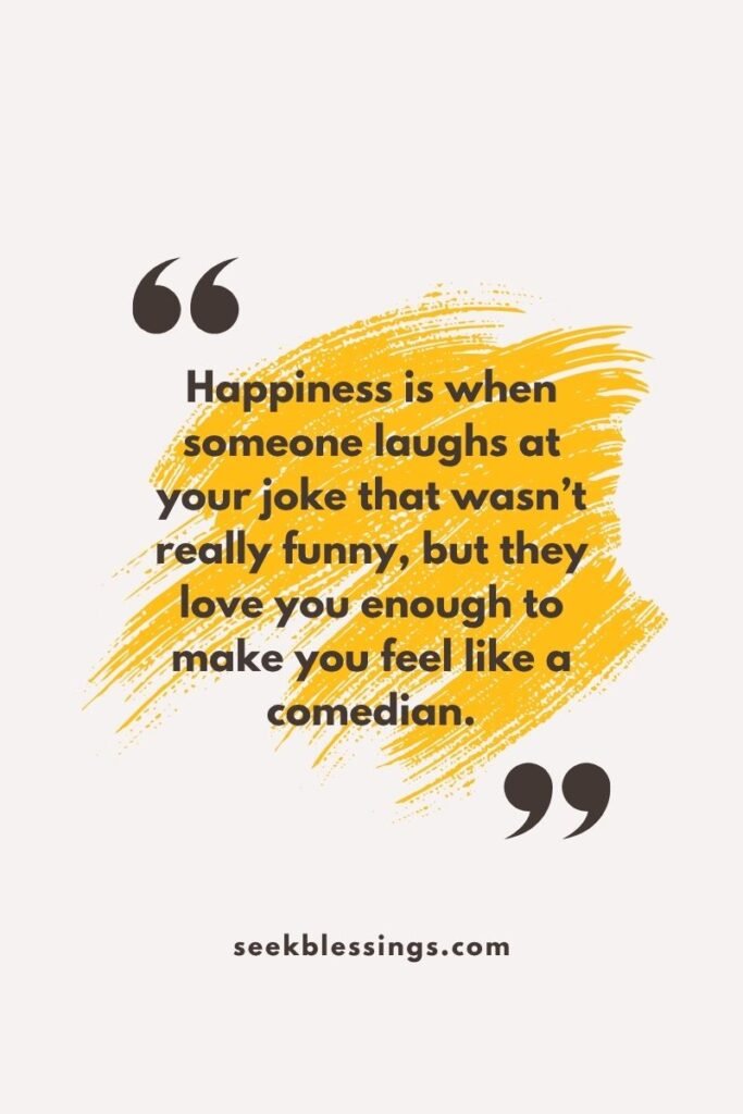 Playful Happiness Quotes