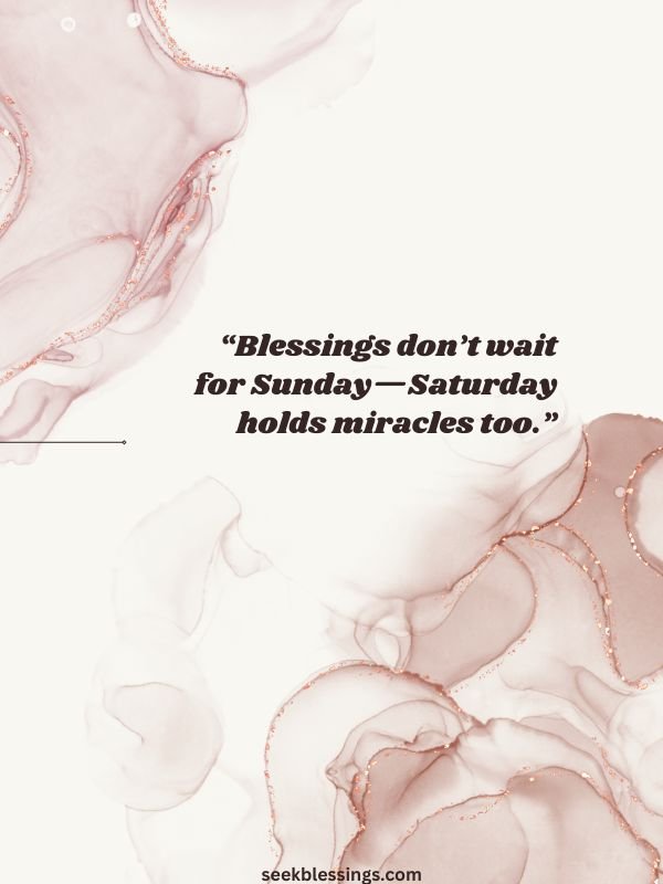Saturday Blessings and Gratitude Quotes