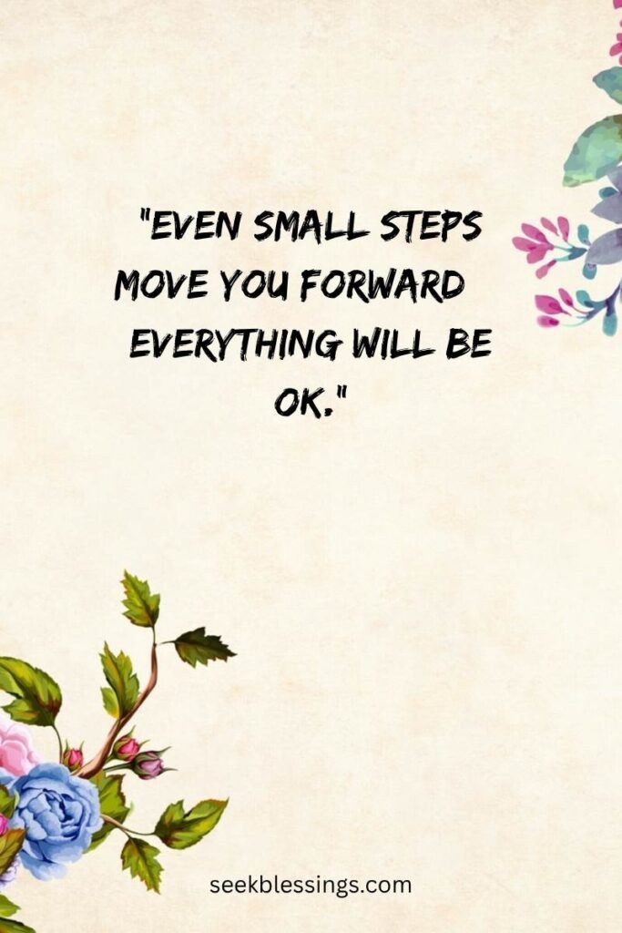 Short “Everything Will Be Alright” Quotes