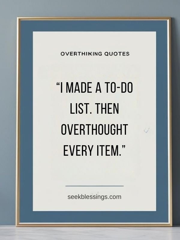 Short & Relatable Overthinking Quotes