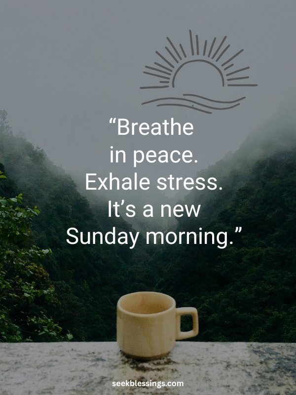 Sunday morning Quotes