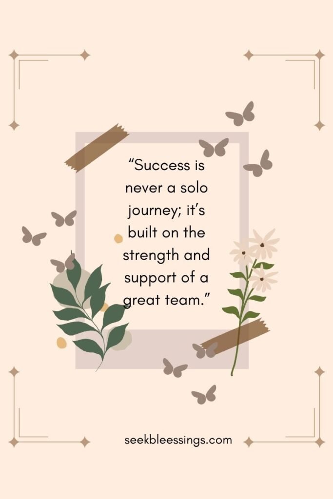 Teamwork & Success Quotes