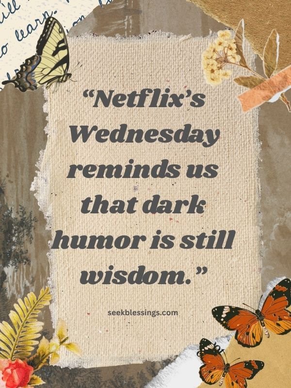 Wednesday Addams and Netflix Quotes for Pop Culture Fans