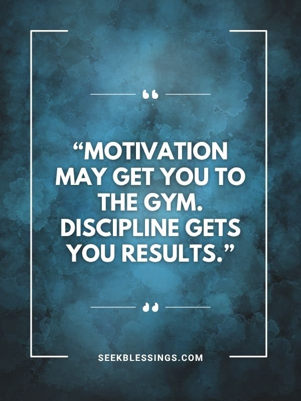 Discipline vs Motivation Quotes