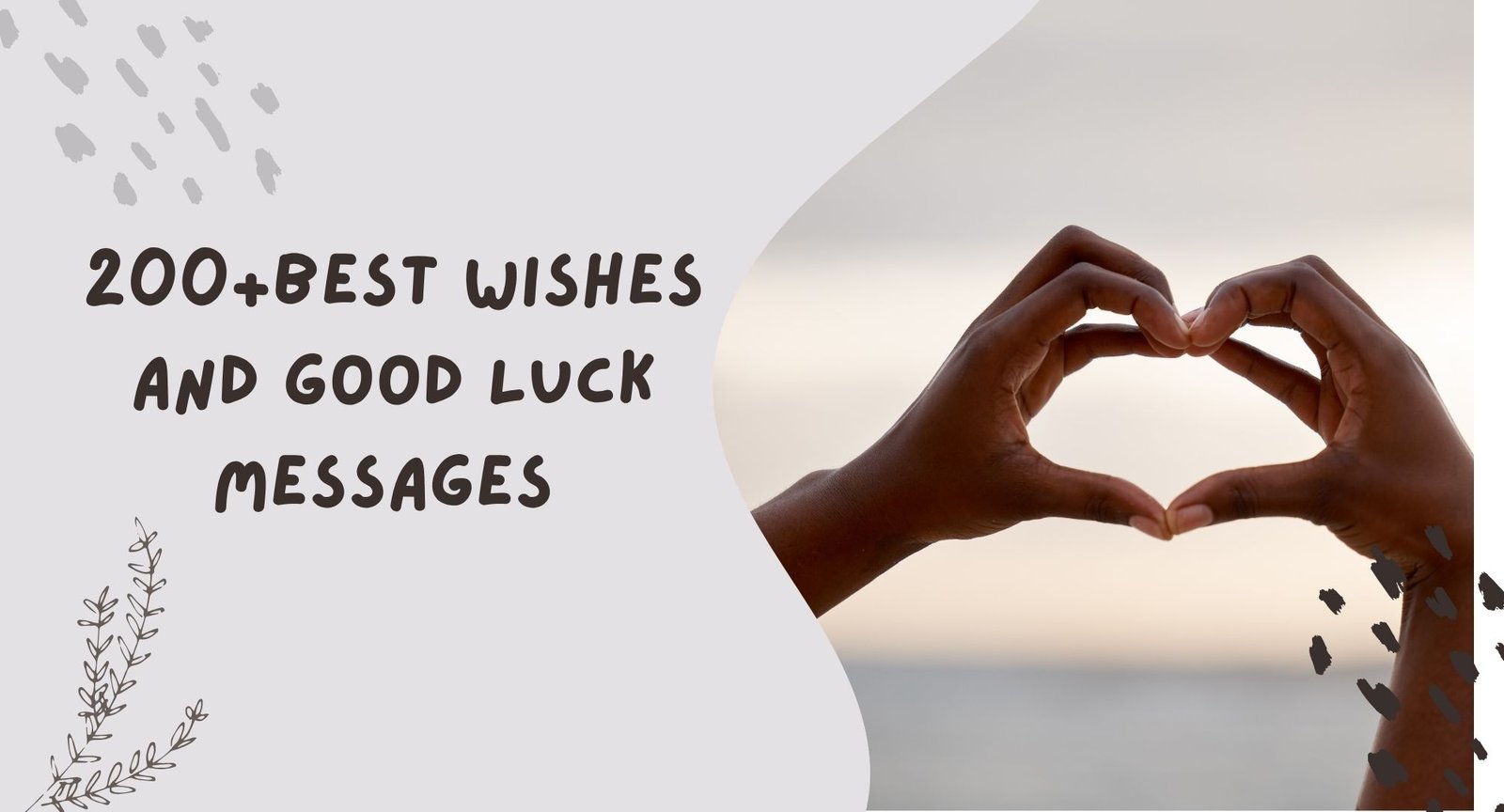 Best Wishes and Good Luck Messages