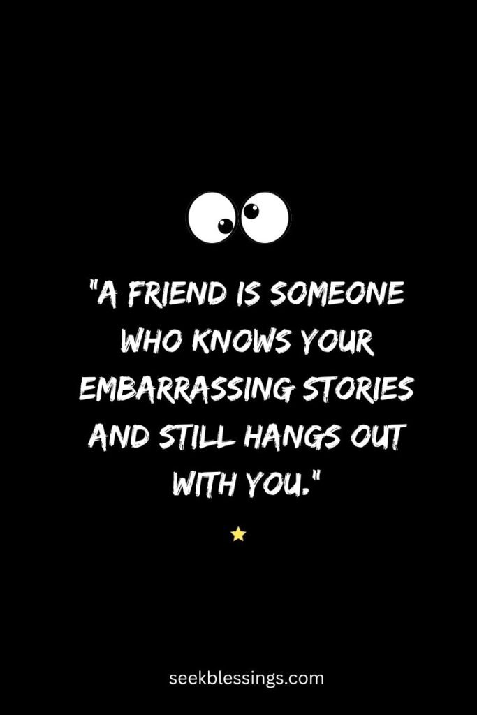 funny friendship Quotes