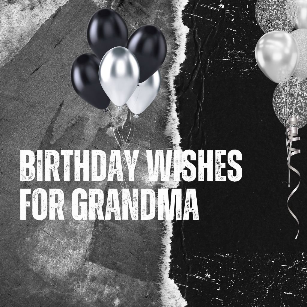 Birthday Wishes for Grandma