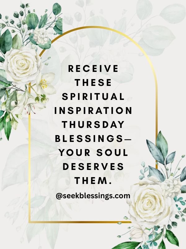 Inspirational Thursday Blessings with sweet white flowers