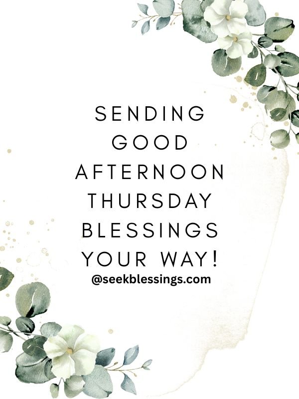 Thursday Afternoon Blessings with green leafs and white jasmine
